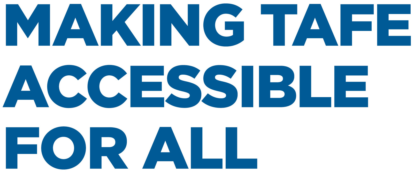 Making TAFE accessible for all