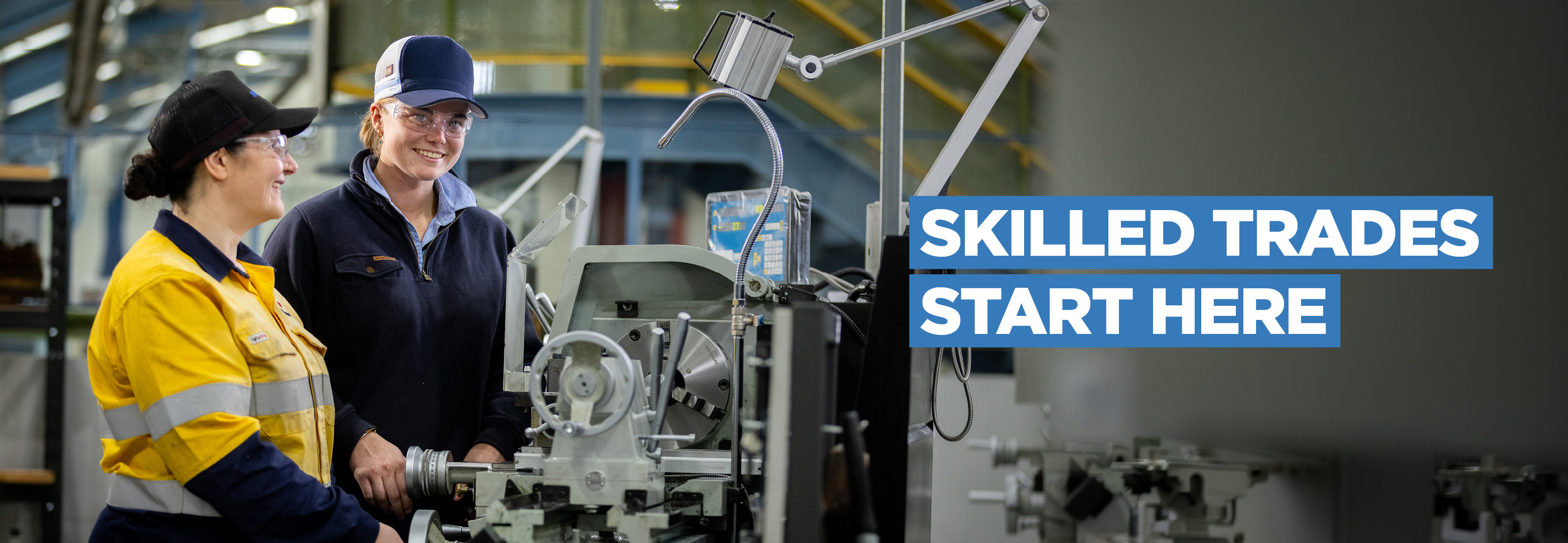 SKILLED TRADES START HERE